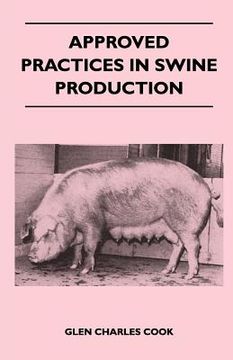 portada approved practices in swine production (en Inglés)