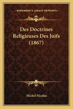 portada Des Doctrines Religieuses Des Juifs (1867) (in French)