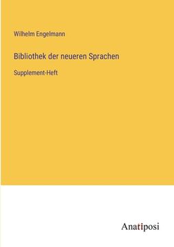 portada Bibliothek der neueren Sprachen: Supplement-Heft (en Alemán)