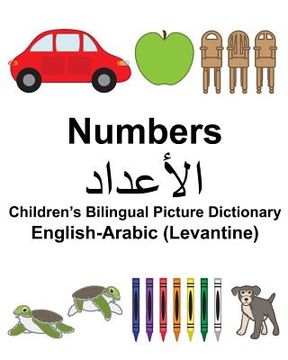 portada English-Arabic (Levantine) Numbers Children's Bilingual Picture Dictionary (en Inglés)