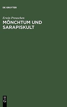 portada Monchtum und Sarapiskult: Eine Religionsgeschichtliche Abhandlung (en Alemán)