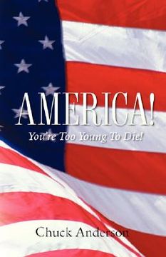 portada america! you're too young to die! (en Inglés)