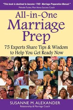 portada All-in-One Marriage Prep: 75 Experts Share Tips & Wisdom to Help You Get Ready Now (en Inglés)