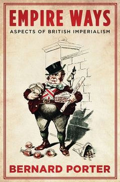 portada Empire Ways: Aspects of British Imperialism (en Inglés)