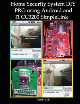 portada Home Security System DIY PRO using Android and TI CC3200 SimpleLink (en Inglés)