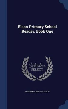portada Elson Primary School Reader. Book One