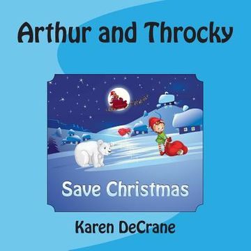 portada Arthur and Throcky Save Christmas (in English)