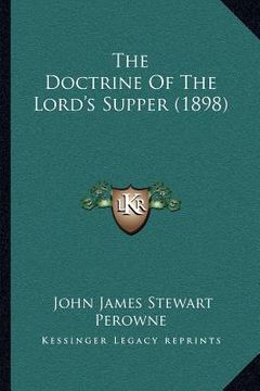 portada the doctrine of the lord's supper (1898) (en Inglés)