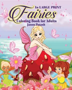 portada Fairies Coloring Book for Adults ( In Large Print) (in English)
