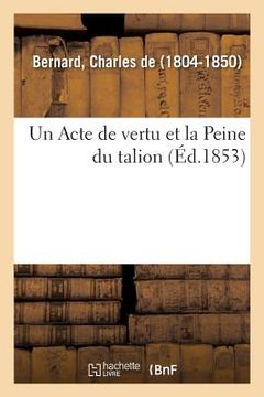 portada Un Acte de Vertu Et La Peine Du Talion (en Francés)