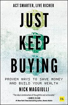 portada Just Keep Buying: Proven Ways to Save Money and Build Your Wealth (in English)
