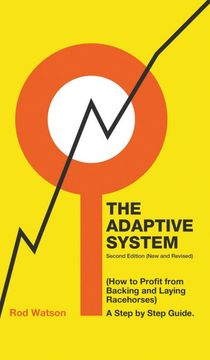 portada The Adaptive System: How to Profit From Backing and Laying Racehorses 