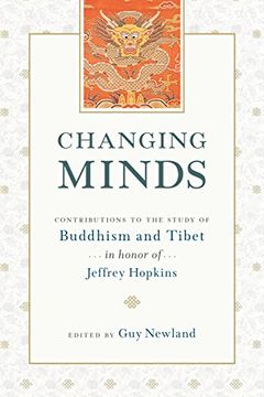 portada Changing Minds: Contributions to the Study of Buddhism and Tibet in Honor of Jeffrey Hopkins (en Inglés)