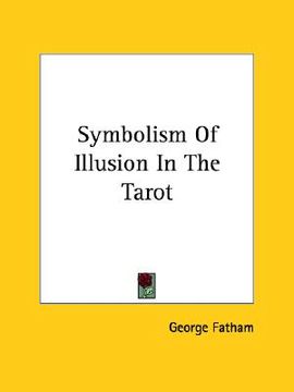 portada symbolism of illusion in the tarot