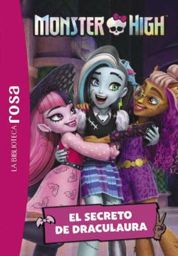 portada La biblioteca rosa. Monster High, 2. El secreto de Draculaura