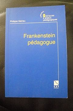 portada Frankenstein Pédagogue (Pratiques et Enjeux Pédagogiques)