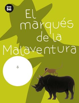 portada El Marqués de la Malaventura (in Spanish)