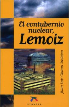 portada El Contubernio Nuclear, Lemoiz (in Spanish)