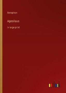 portada Agesilaus: in large print (en Inglés)