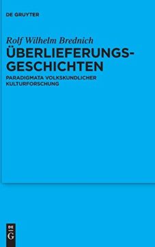 portada Berlieferungsgeschichten: Paradigmata Volkskundlicher Kulturforschung (en Alemán)