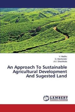 portada An Approach To Sustainable Agricultural Development And Sugested Land
