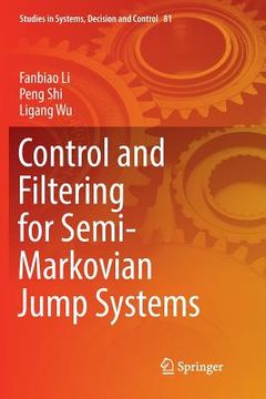 portada Control and Filtering for Semi-Markovian Jump Systems (en Inglés)