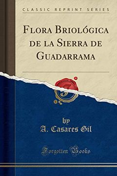 portada Flora Briológica de la Sierra de Guadarrama (Classic Reprint)