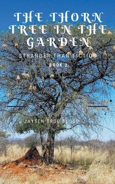 portada Stranger Than Fiction, Book Two: The Thorn Tree In The Garden (in English)