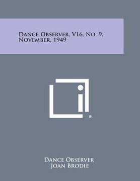 portada Dance Observer, V16, No. 9, November, 1949 (en Inglés)