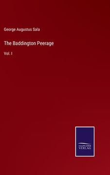 portada The Baddington Peerage: Vol. I (en Inglés)
