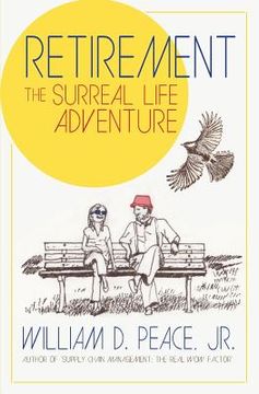 portada Retirement: The Surreal Life Adventure (in English)