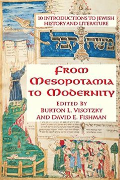 portada From Mesopotamia to Modernity: Ten Introductions to Jewish History and Literature 