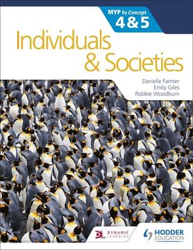portada Individuals and Societies for the ib myp 4&5: By Concept: Myp by Concept (Myp by Concept 4 & 5) (in English)