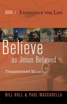 portada Believe as Jesus Believed: Transformed Mind (Experience the Life)