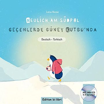 portada Neulich am Südpol: Kinderbuch Deutsch-Türkisch mit Audio-Cd