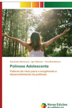 portada Polinose Adolescente: Fatores de Risco Para o Surgimento e Desenvolvimento da Polinose (en Portugués)