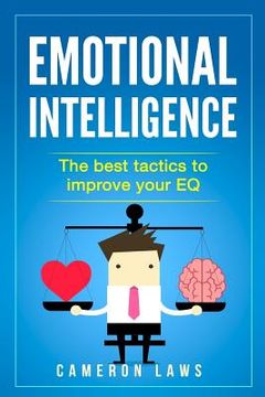 portada Emotional Intelligence: The Best Tactics To Improve Your EQ