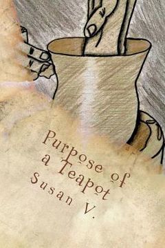 portada Purpose of a Teapot (en Inglés)