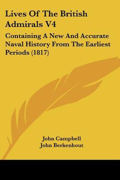 portada lives of the british admirals v4: containing a new and accurate naval history from the earliest periods (1817)