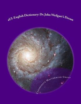 portada aUI-English Dictionary: Dr. John Weilgart's Dream (en Inglés)