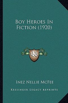 portada boy heroes in fiction (1920) (en Inglés)