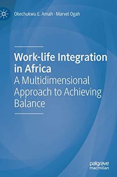 portada Work-Life Integration in Africa: A Multidimensional Approach to Achieving Balance (en Inglés)