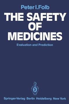portada the safety of medicines: evaluation and prediction (en Inglés)