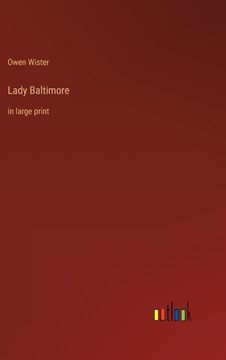 portada Lady Baltimore: in large print (en Inglés)