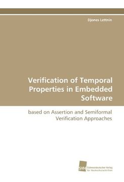 portada Verification of Temporal Properties in Embedded Software: based on Assertion and Semiformal Verification Approaches