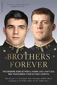 portada Brothers Forever: The Enduring Bond between a Marine and a Navy SEAL that Transcended Their Ultimate Sacrifice