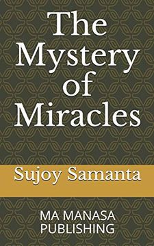 portada The Mystery of Miracles: Ma Manasa Publishing 
