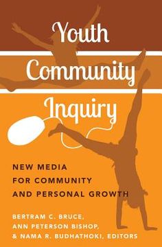 portada Youth Community Inquiry: New Media for Community and Personal Growth