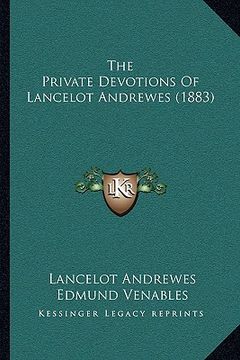 portada the private devotions of lancelot andrewes (1883) (en Inglés)