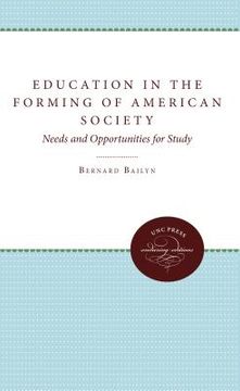 portada education in the forming of american society: needs and opportunities for study (in English)